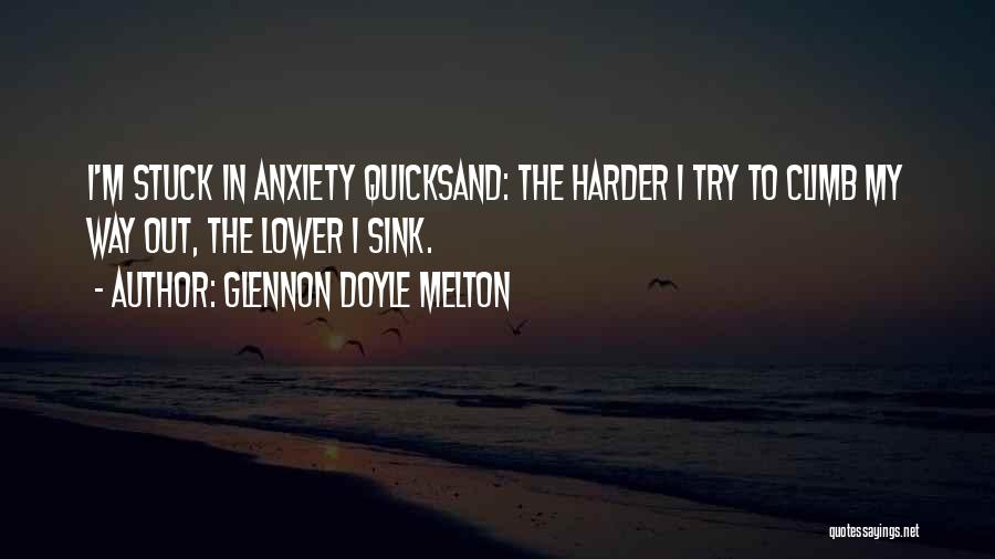 Quicksand Quotes By Glennon Doyle Melton