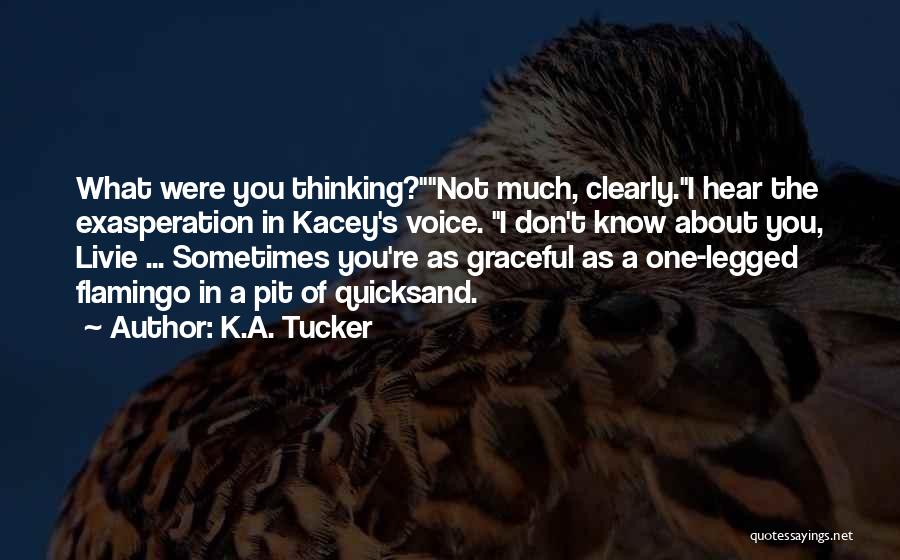 Quicksand Quotes By K.A. Tucker