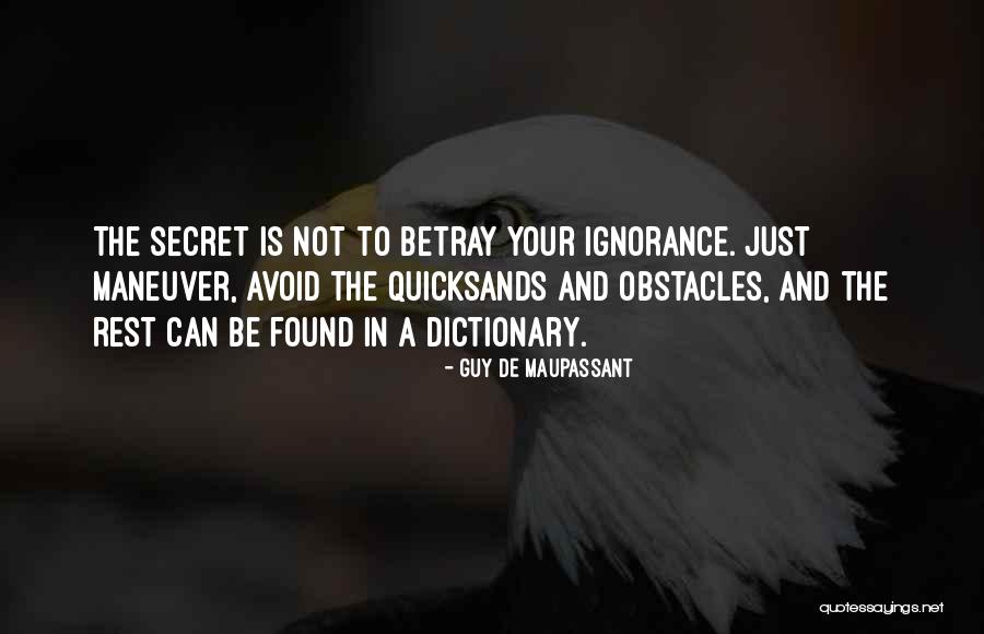 Quicksands Got Quotes By Guy De Maupassant Quicksands Got Quotes By Guy De Maupassant