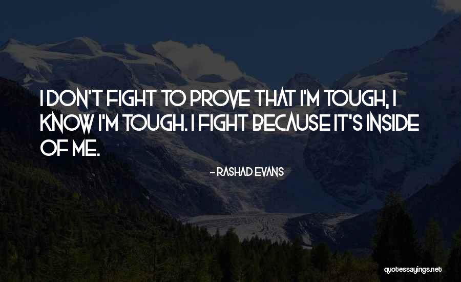 Quicksells Quotes By Rashad Evans Quicksells Quotes By Rashad Evans