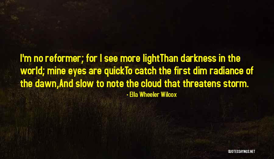 Quickto Quotes By Ella Wheeler Wilcox Quickto Quotes By Ella Wheeler Wilcox
