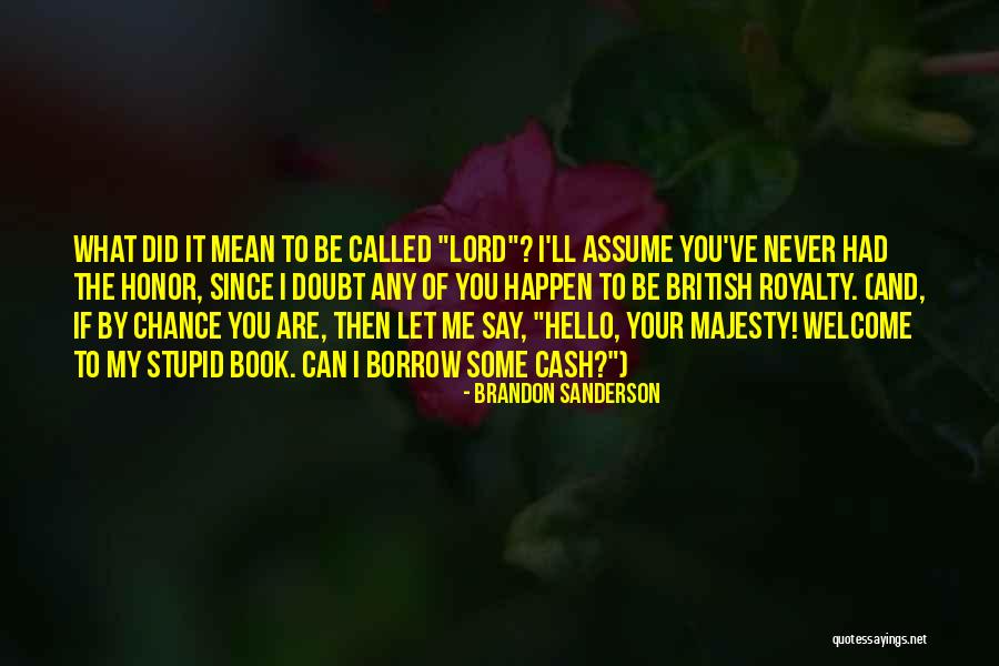 Quiconque Se Quotes By Brandon Sanderson Quiconque Se Quotes By Brandon Sanderson