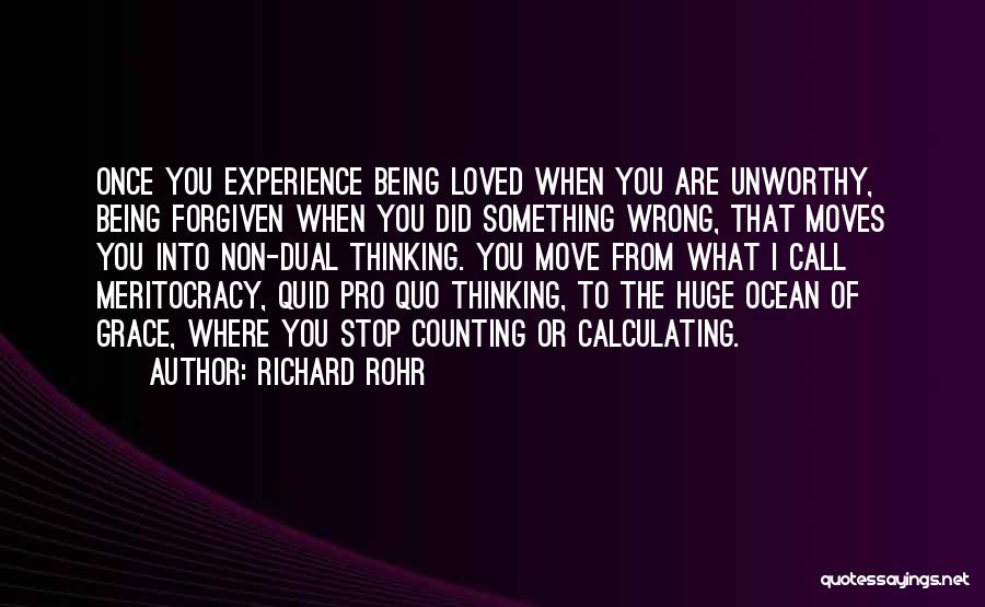 Quid Pro Quo Quotes By Richard Rohr