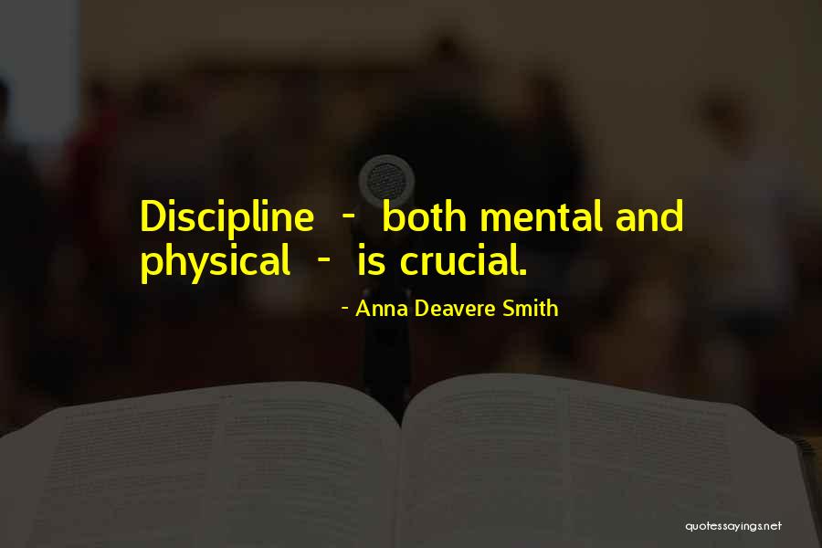 Quien Descubrio Quotes By Anna Deavere Smith Quien Descubrio Quotes By Anna Deavere Smith