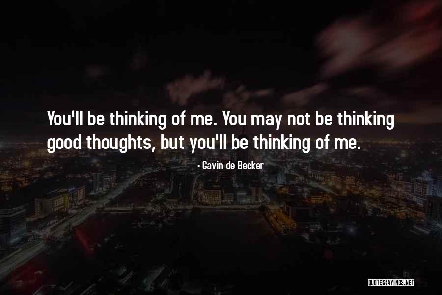 Quiera Martinez Quotes By Gavin De Becker Quiera Martinez Quotes By Gavin De Becker