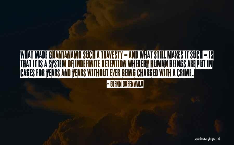 Quiera Martinez Quotes By Glenn Greenwald Quiera Martinez Quotes By Glenn Greenwald
