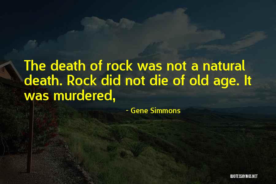Quiera Quotes By Gene Simmons Quiera Quotes By Gene Simmons