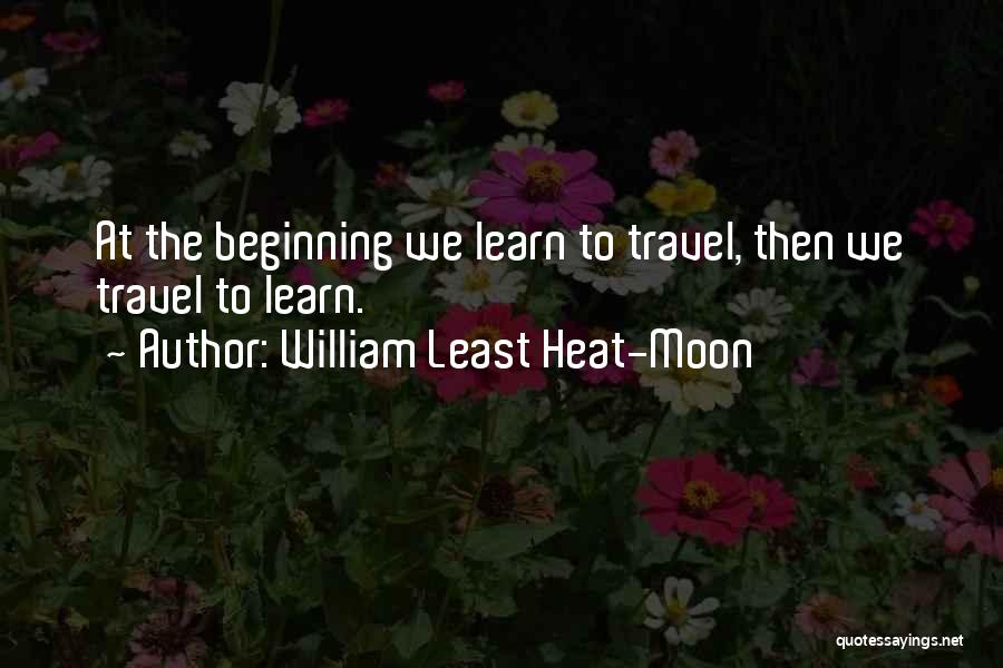Quierance Quotes By William Least Heat-Moon