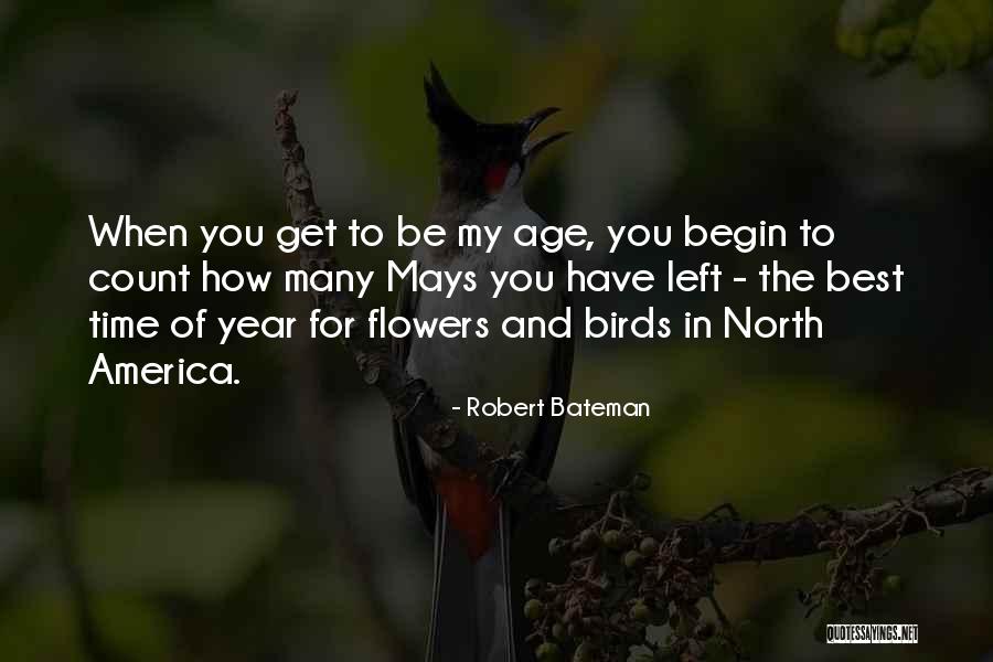 Quiere Quotes By Robert Bateman Quiere Quotes By Robert Bateman