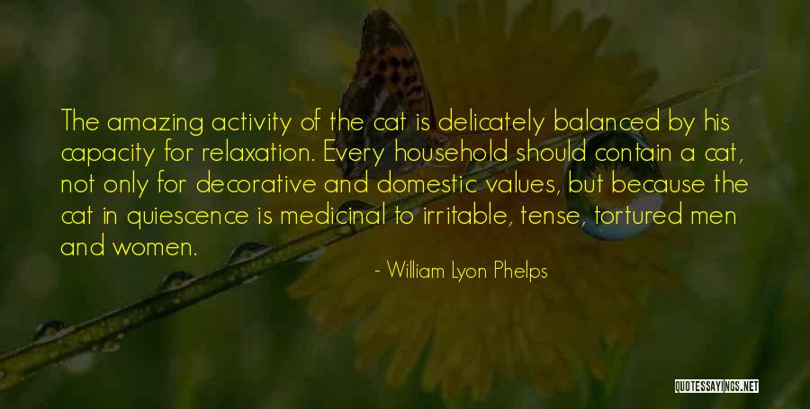 Quiescence Quotes By William Lyon Phelps Quiescence Quotes By William Lyon Phelps