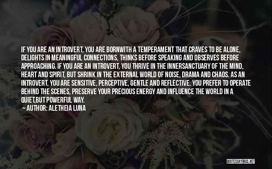 Quiet And Reserved Quotes By Aletheia Luna
