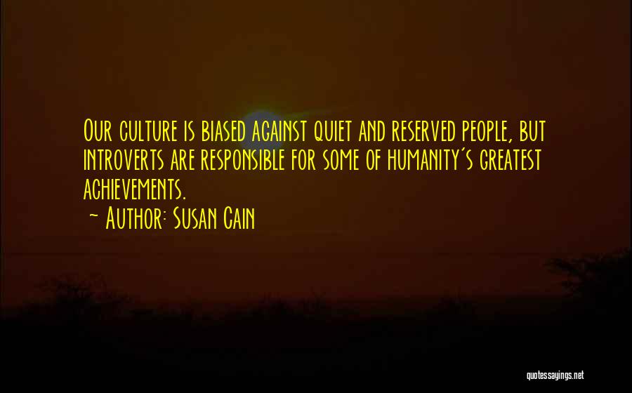 Quiet And Reserved Quotes By Susan Cain