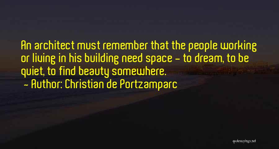 Quiet Beauty Quotes By Christian De Portzamparc