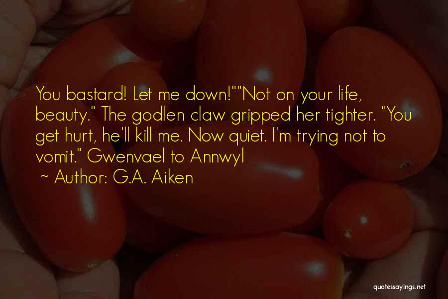 Quiet Beauty Quotes By G.A. Aiken