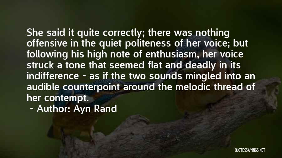 Quiet But Deadly Quotes By Ayn Rand