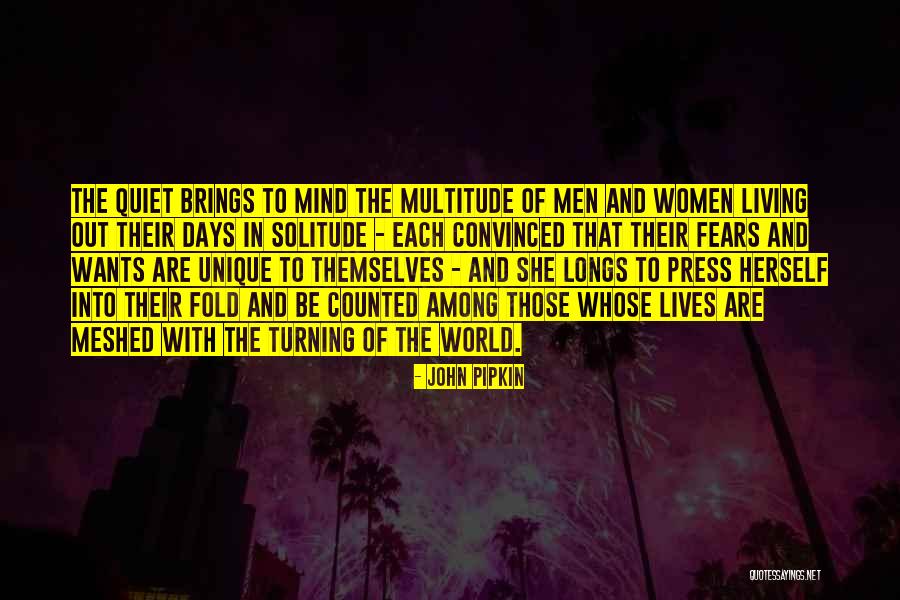 Quiet Days Quotes By John Pipkin Quiet Days Quotes By John Pipkin