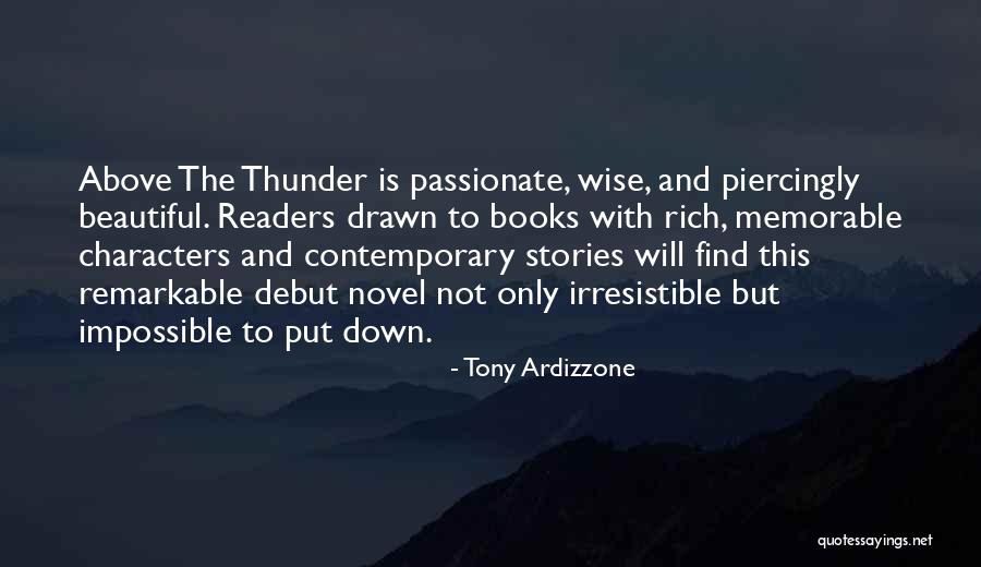 Quiet Even Conservative But Quotes By Tony Ardizzone Quiet Even Conservative But Quotes By Tony Ardizzone