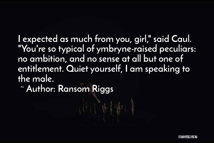 Quiet Girl Quotes By Ransom Riggs