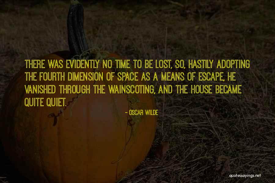 Quiet House Quotes By Oscar Wilde Quiet House Quotes By Oscar Wilde