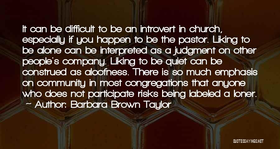 Quiet Introvert Quotes By Barbara Brown Taylor