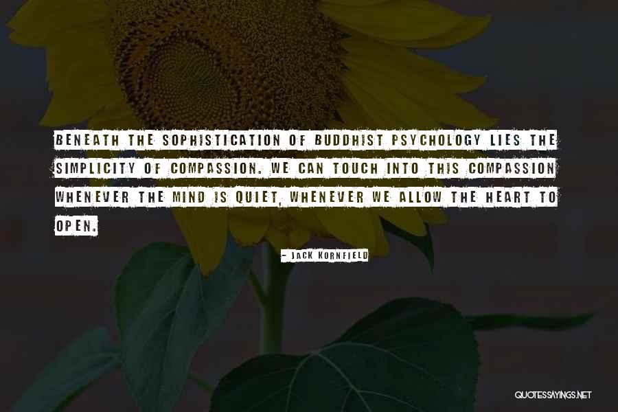 Quiet Lies Quotes By Jack Kornfield Quiet Lies Quotes By Jack Kornfield