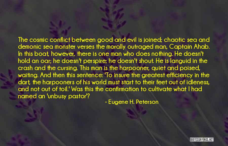 Quiet Man Quotes By Eugene H. Peterson Quiet Man Quotes By Eugene H. Peterson