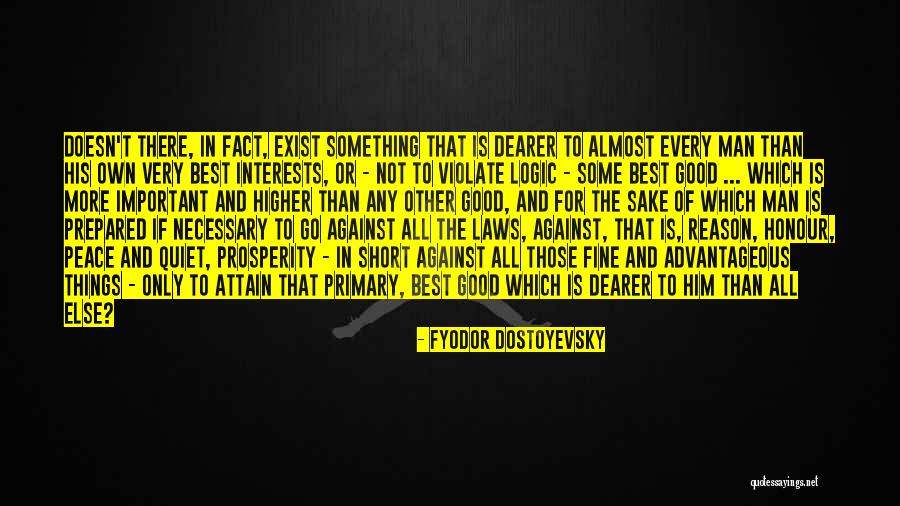 Quiet Man Quotes By Fyodor Dostoyevsky Quiet Man Quotes By Fyodor Dostoyevsky