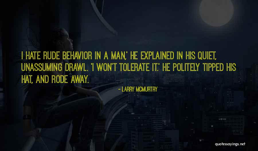 Quiet Man Quotes By Larry McMurtry Quiet Man Quotes By Larry McMurtry