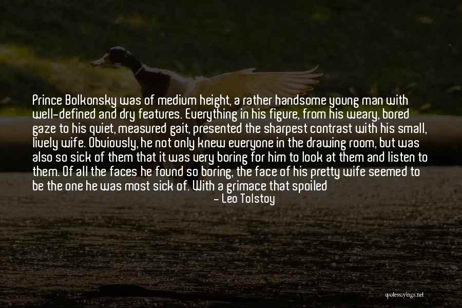 Quiet Man Quotes By Leo Tolstoy Quiet Man Quotes By Leo Tolstoy