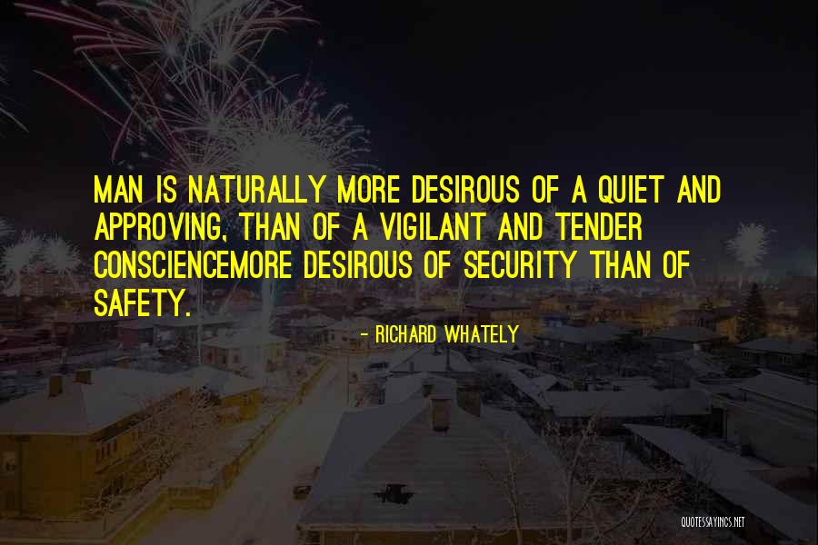Quiet Man Quotes By Richard Whately Quiet Man Quotes By Richard Whately