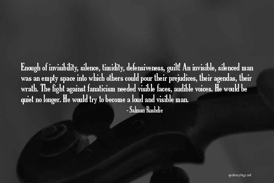 Quiet Man Quotes By Salman Rushdie Quiet Man Quotes By Salman Rushdie