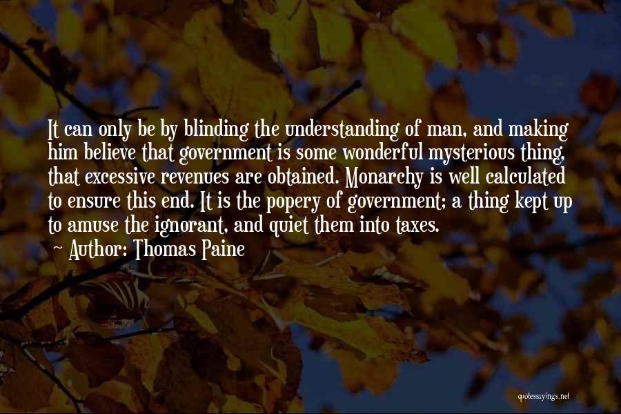 Quiet Man Quotes By Thomas Paine