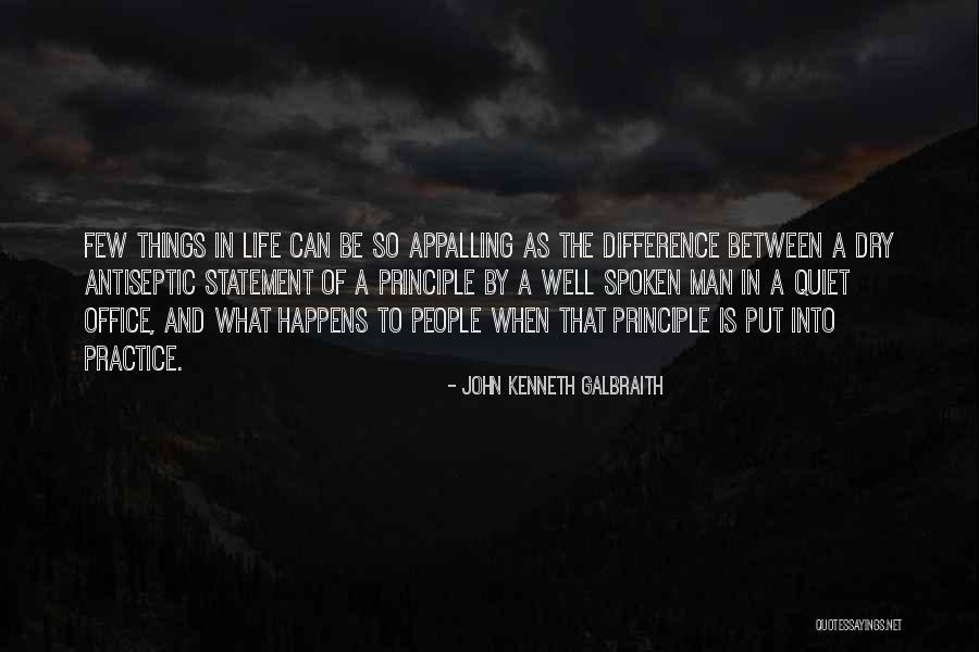 Quiet Men Quotes By John Kenneth Galbraith Quiet Men Quotes By John Kenneth Galbraith