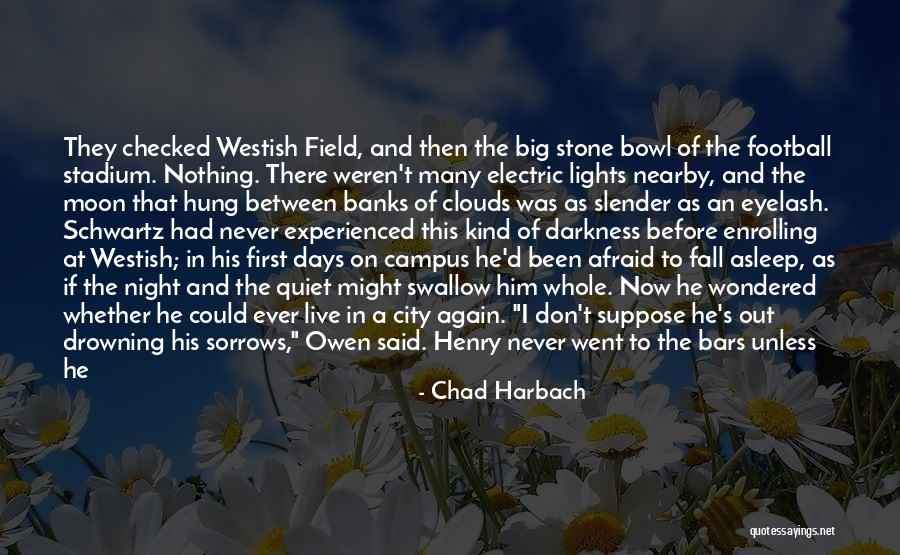 Quiet Night In Quotes By Chad Harbach Quiet Night In Quotes By Chad Harbach