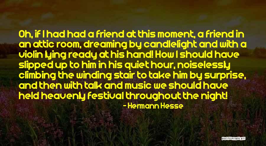 Quiet Night In Quotes By Hermann Hesse Quiet Night In Quotes By Hermann Hesse