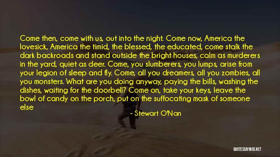 Quiet Night In Quotes By Stewart O'Nan Quiet Night In Quotes By Stewart O'Nan