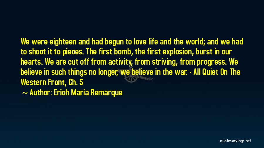 Quiet On The Western Front Quotes By Erich Maria Remarque