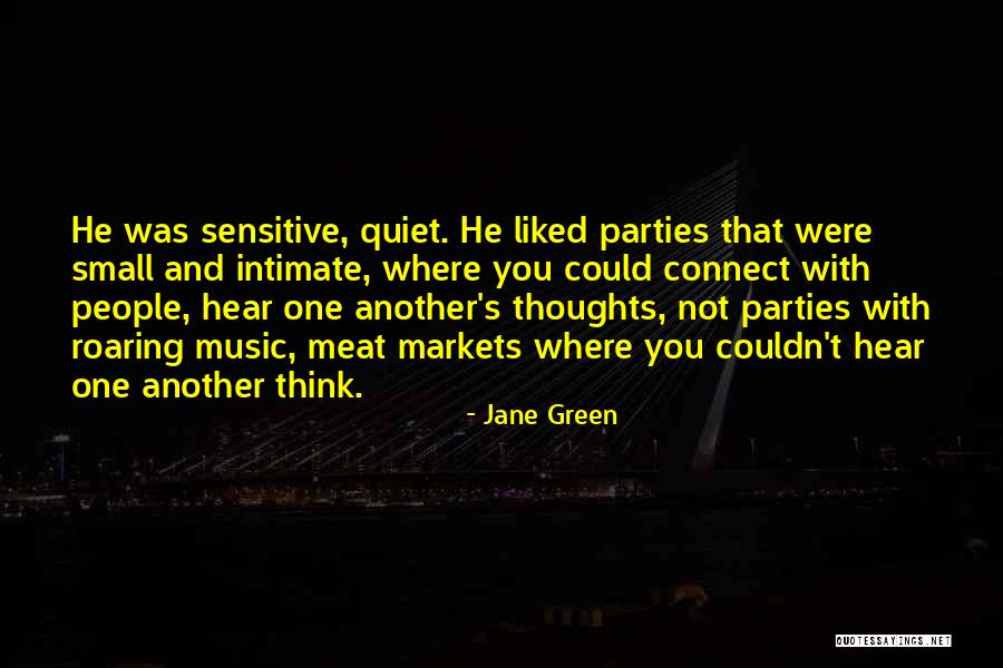 Quiet People Quotes By Jane Green Quiet People Quotes By Jane Green