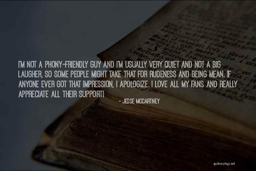 Quiet People Quotes By Jesse McCartney Quiet People Quotes By Jesse McCartney