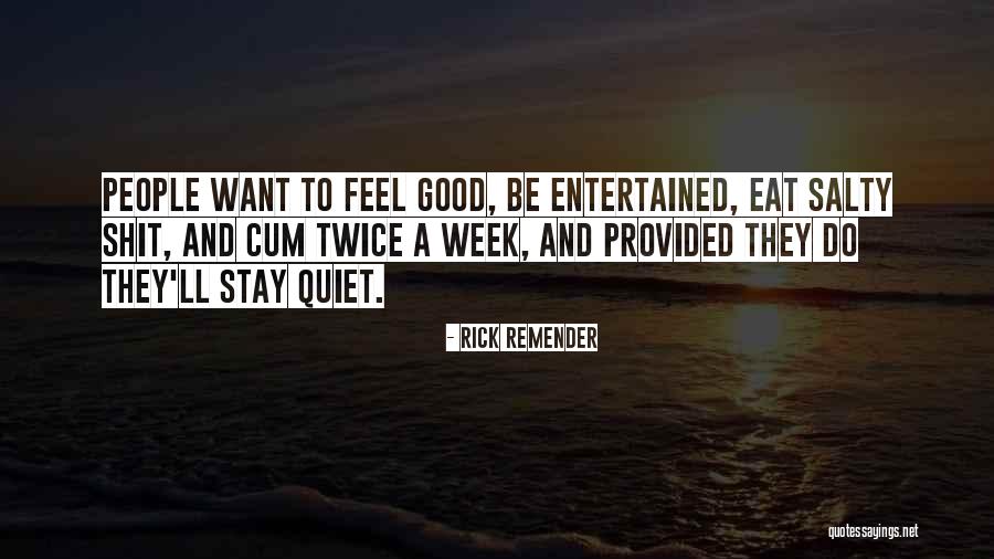 Quiet People Quotes By Rick Remender Quiet People Quotes By Rick Remender