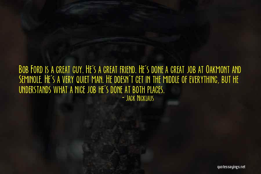 Quiet Places Quotes By Jack Nicklaus Quiet Places Quotes By Jack Nicklaus