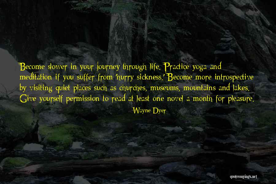 Quiet Places Quotes By Wayne Dyer Quiet Places Quotes By Wayne Dyer
