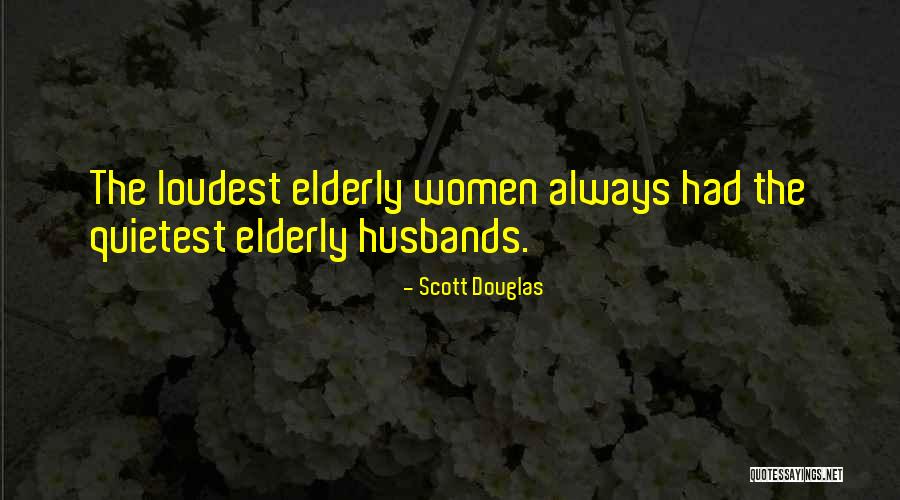 Quiet Please Quotes By Scott Douglas Quiet Please Quotes By Scott Douglas