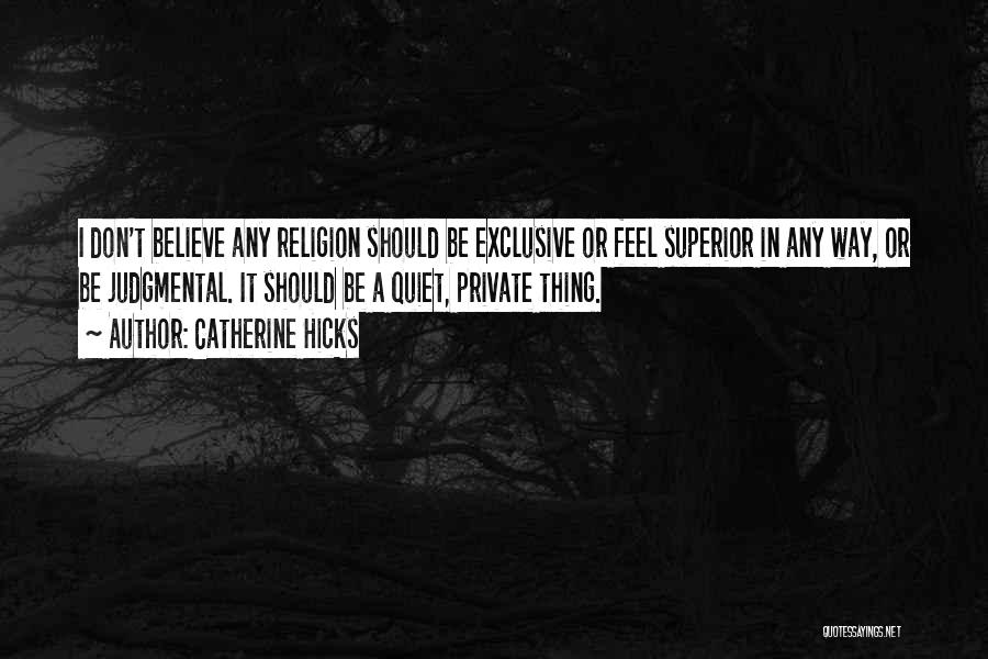 Quiet Quotes By Catherine Hicks Quiet Quotes By Catherine Hicks