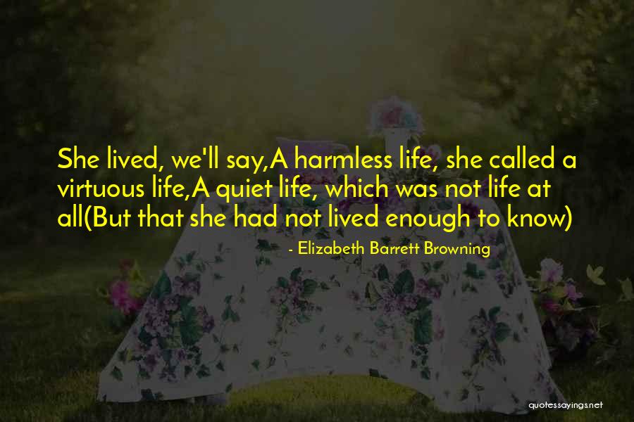 Quiet Quotes By Elizabeth Barrett Browning Quiet Quotes By Elizabeth Barrett Browning