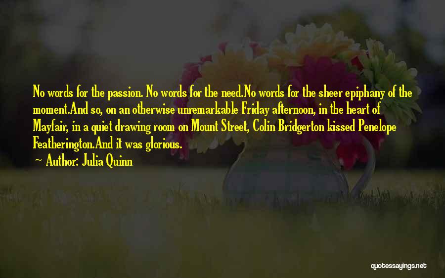 Quiet Quotes By Julia Quinn