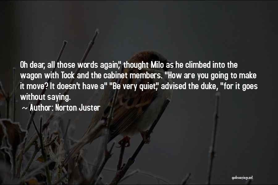 Quiet Quotes By Norton Juster