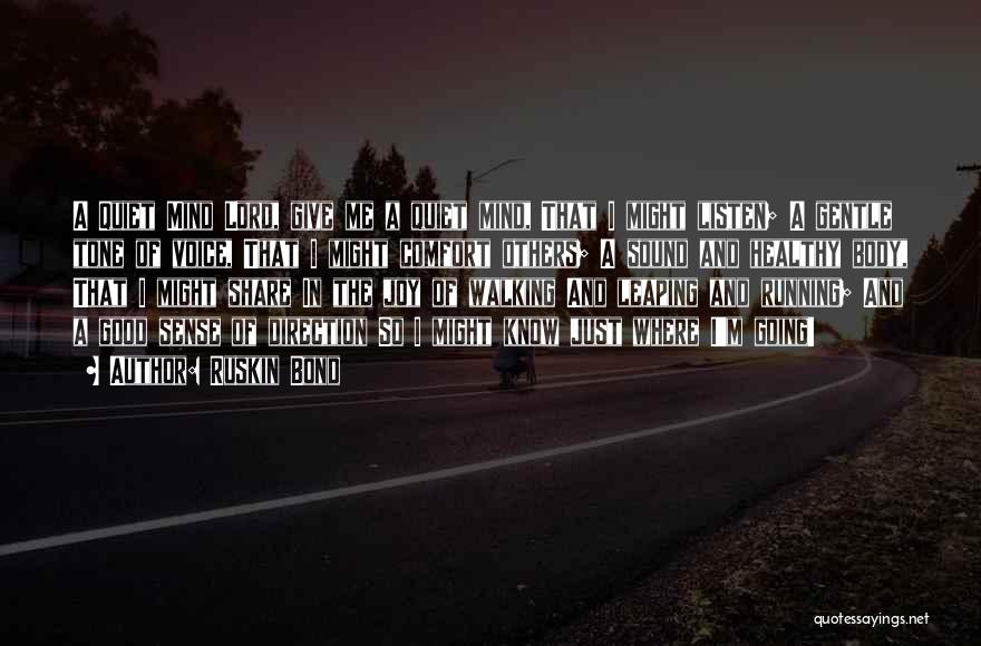 Quiet Quotes By Ruskin Bond Quiet Quotes By Ruskin Bond