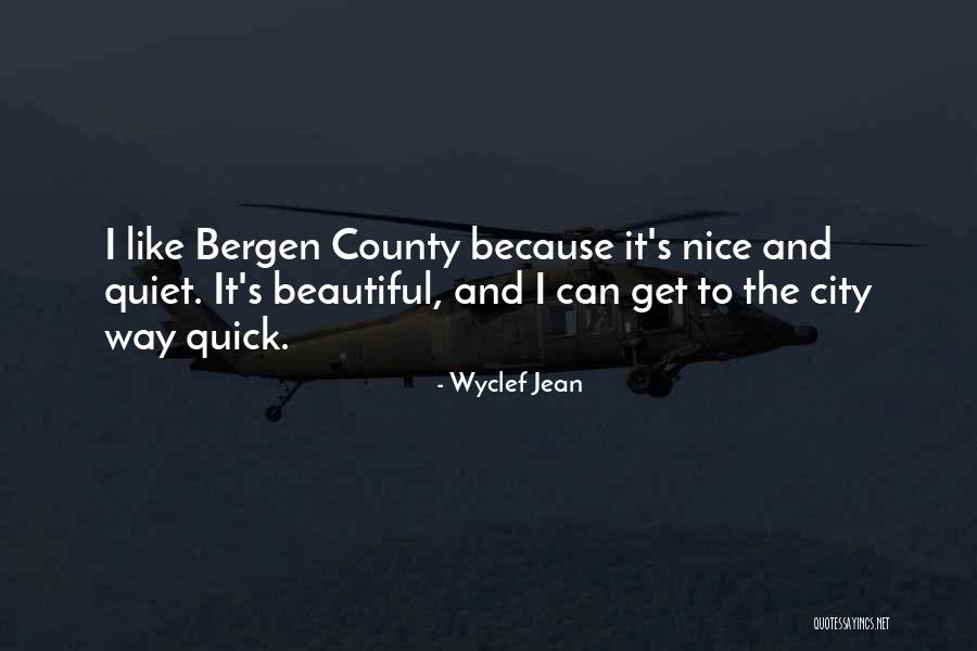 Quiet Quotes By Wyclef Jean