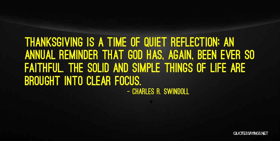 Quiet Reflection Quotes By Charles R. Swindoll